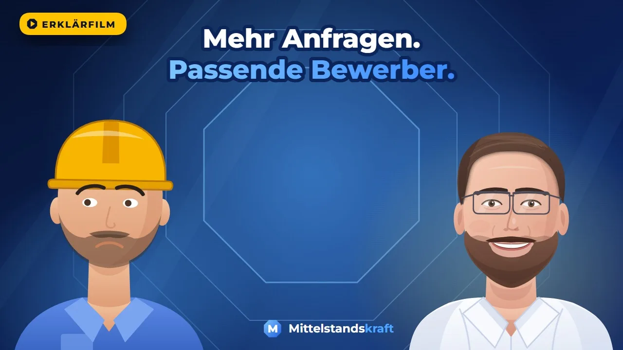 Erklärfilm von Mittelstandskraft: mehr Anfragen und passende Bewerber über die Webseite